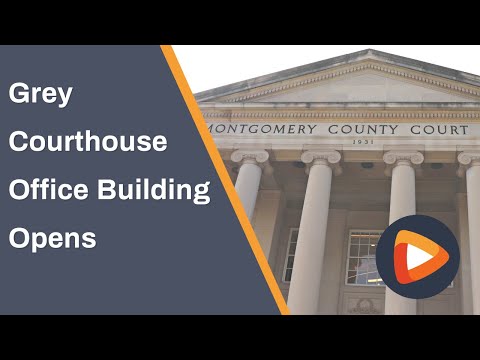 County Reopens the Historical and Renovated Grey Courthouse Office Building in Rockville