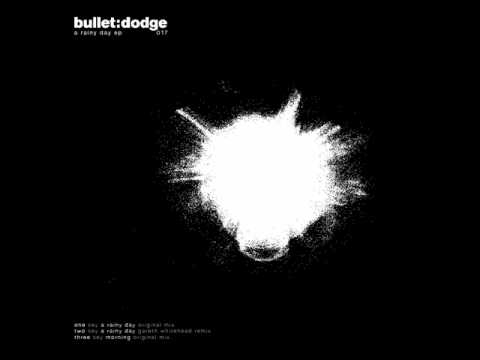 Sey - A Rainy Day (Original mix) - Bulletdodge Records