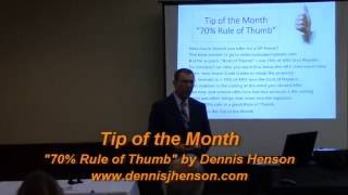 Tip of the Month "70% Rule of Thumb" by Dennis Henson mpg