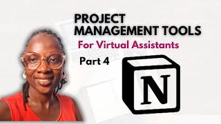 Top Project Management Tool for Virtual Assistants: Notion