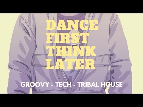 DFTL -  GROOVY - TECH  - TRIBAL HOUSE