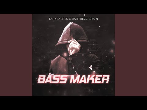 Bass Maker