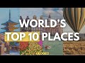 Top 10 MUST SEE Travel Destinations Around The World Travel Video