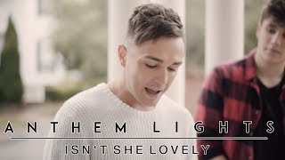 Isn&#39;t She Lovely (Mother&#39;s Day Version) | Anthem Lights