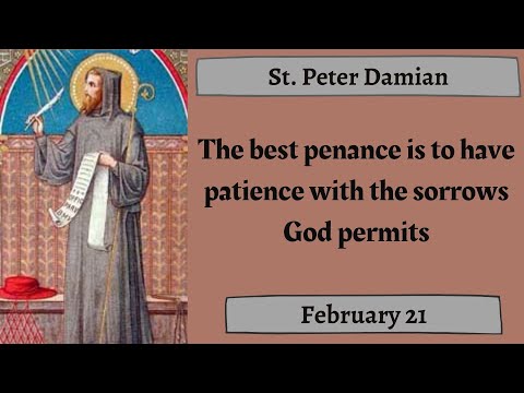 St. Peter Damian, Cardinal, Abbot, Doctor of the Church, Daily Saint, February 21