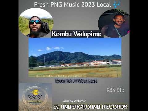 Kombu Walupime 2023 Fresh PNG Music by Bwoy WJ ft Walumah