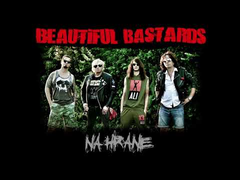 Beautiful Bastards - Na Hrane (Official Audio)