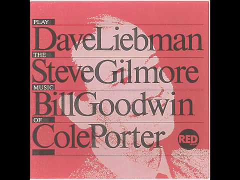 Dave Liebman Trio - plays th Music of Cole Porter - Why Do I Care ?