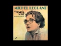 Michel Legrand - What Are You Doing the Rest of Your Life ?