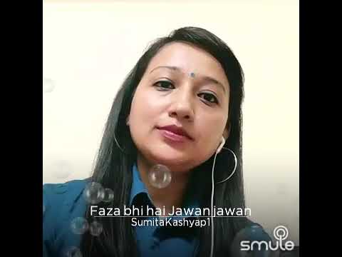 Sumita Khawas Fazaabhi hai jawaa jawaa