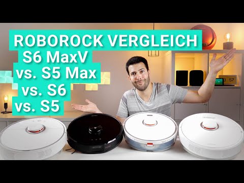 Roborock S6 MaxV vs. S5 Max vs. S6 vs. S5 - Der GROßE VERGLEICH mit allem was ihr wissen müsst!
