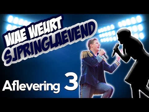 Wae Weurt Sjpringlaevend? - Afl. 3