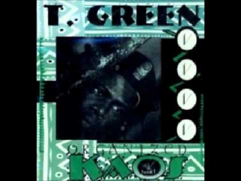 T. Green - Organized Kaos