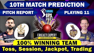 #IPL 2021 10th Match prediction RCB vs KKR Who will win Today Match Prediction