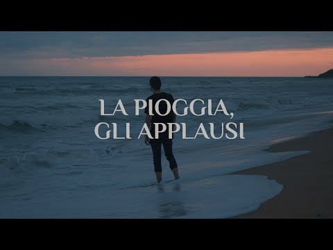 Video thumbnail for La pioggia, gli applausi