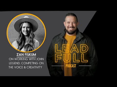 Zan Fiskum on The Voice, John Legend, & Creativity
