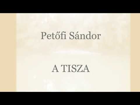 A Tisza  - Petőfi Sándor verse (Lovas Zsuzsanna előadásában)