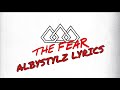 The Fear | The Score | Lyrics