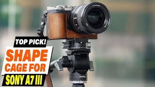 SHAPE Sony A7 III Camera Cage Review: The Ultimate Filmmaking Setup!