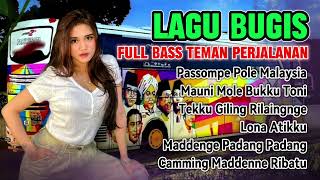 Download lagu Lagu Lagu Bugis Viral Nonstop | Passompe Pole Malaysia - Lagu Bugis Teman Perjalanan mp3