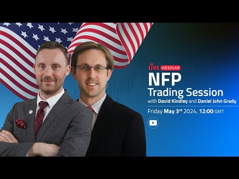 NFP LIVE TRADING SESSION – May 3rd, 2024.
