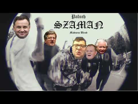 Paluch - Szaman (Madness Blend)