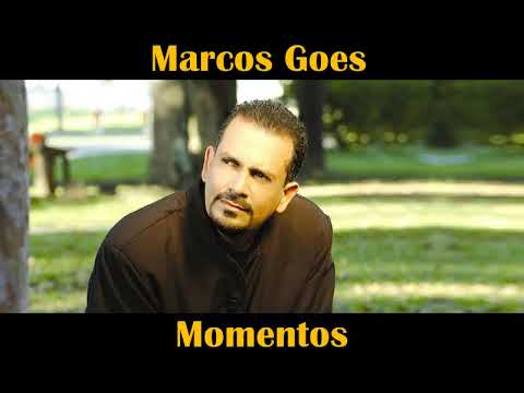 MARCOS GÓES -  MOMENTOS