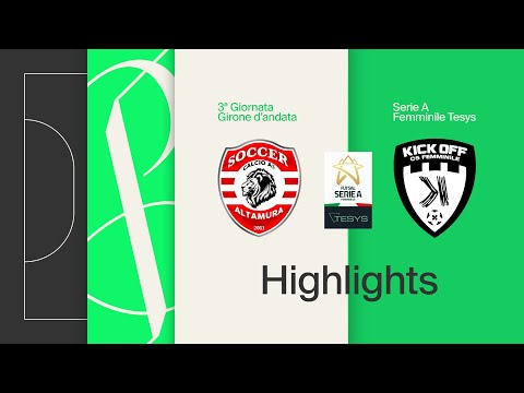 Soccer Altamura-Kick Off 4-0 | Goals and highlights | Matchday 3 | Serie A Tesys 2025/2026