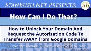 How To Unlock Your Domain and Request the Authorization Code To Transfer Your Domain