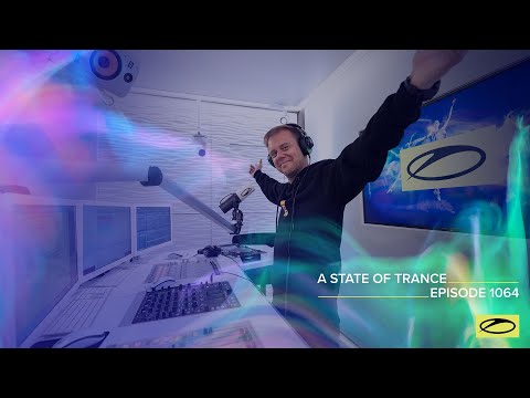 A State of Trance Episode 1064 - Armin van Buuren (@astateoftrance)