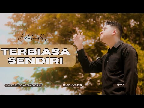 Mario Yamlean - TERBIASA SENDIRI FT Dimas (Official Music Video)