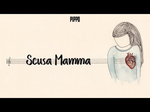Pippo - Scusa Mamma (Prod. Korabeats) - Lyrics Video