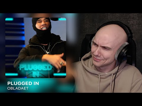OBLADAET - Plugged In w/ Fumez The Engineer | РЕАКЦИЯ
