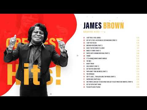 James Brown Greatest Hits Full Album - Best Songs Of James Brown - James Brown Playlist 2023