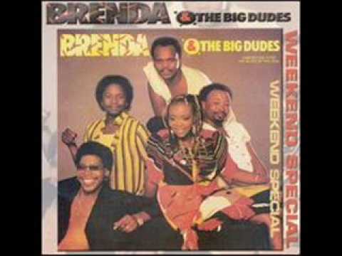 Brenda & The Big Dudes - Weekend Special