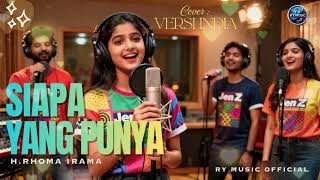 Download lagu SIAPA YANG PUNYA - H. RHOMA IRAMA (COVER VERSI INDIA) mp3 Download lagu SIAPA YANG PUNYA - H. RHOMA IRAMA (COVER VERSI INDIA) mp3