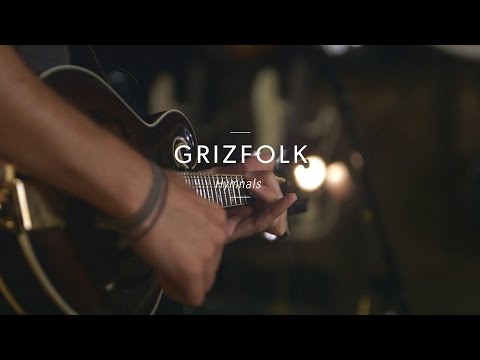 Hymnals - Grizfolk