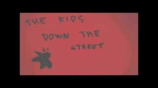 Alex Fisher- The Kids Down The Street (Original)