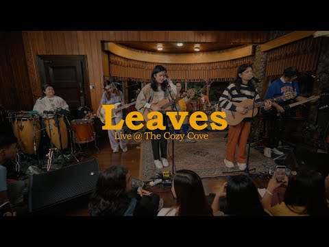 Leaves (Live at The Cozy Cove) - Ben&Ben