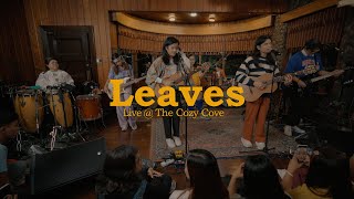 Leaves (Live at The Cozy Cove) - Ben&amp;Ben