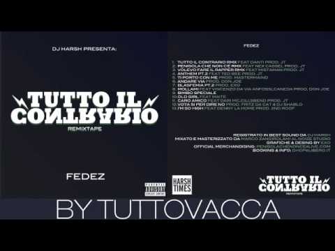 Fedez Feat Danti - Tutto Il Contrario