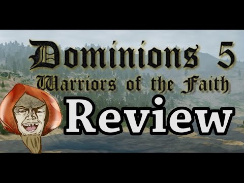 Dominions 5 Review: Part 1
