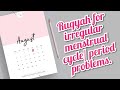 Ruqyah For Irregular Menstrual Cycle Period Problems