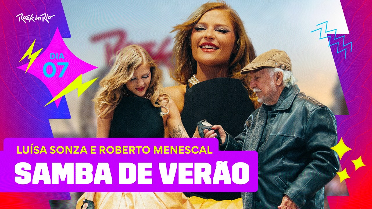 Luísa Sonza e Roberto Menescal cantam "Samba de Verão" | Rock In Rio 2026 | Música Multishow