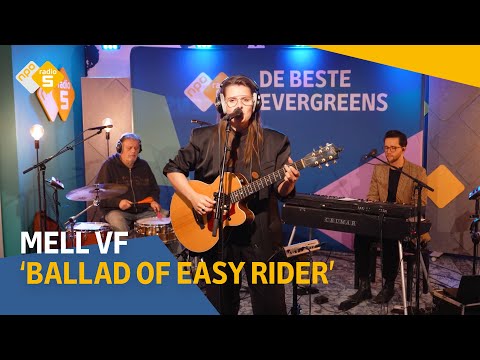 MELL VF - Ballad of Easy Rider (The Byrds) |NPO Radio 5
