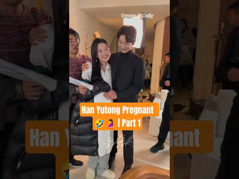 Han Yutong Pregnant 🤣|Part 1 #zenghui #hanyutong #dracin #viral #shorts #chinesedrama #cutemoment