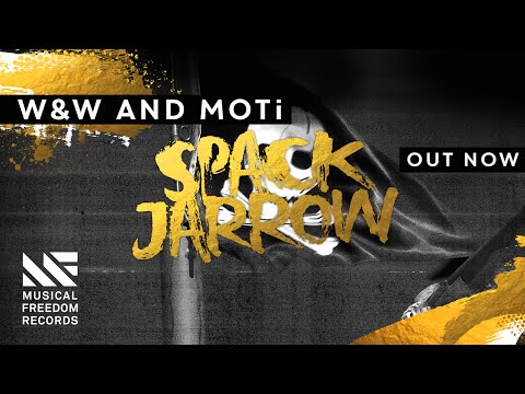 W&W and MOTi - Spack Jarrow (Official Audio)