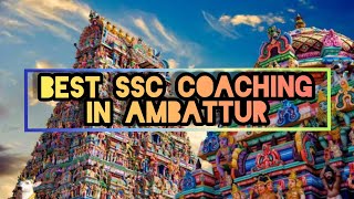 Best SSC Coaching in Ambattur || Top SSC Coaching in Ambattur