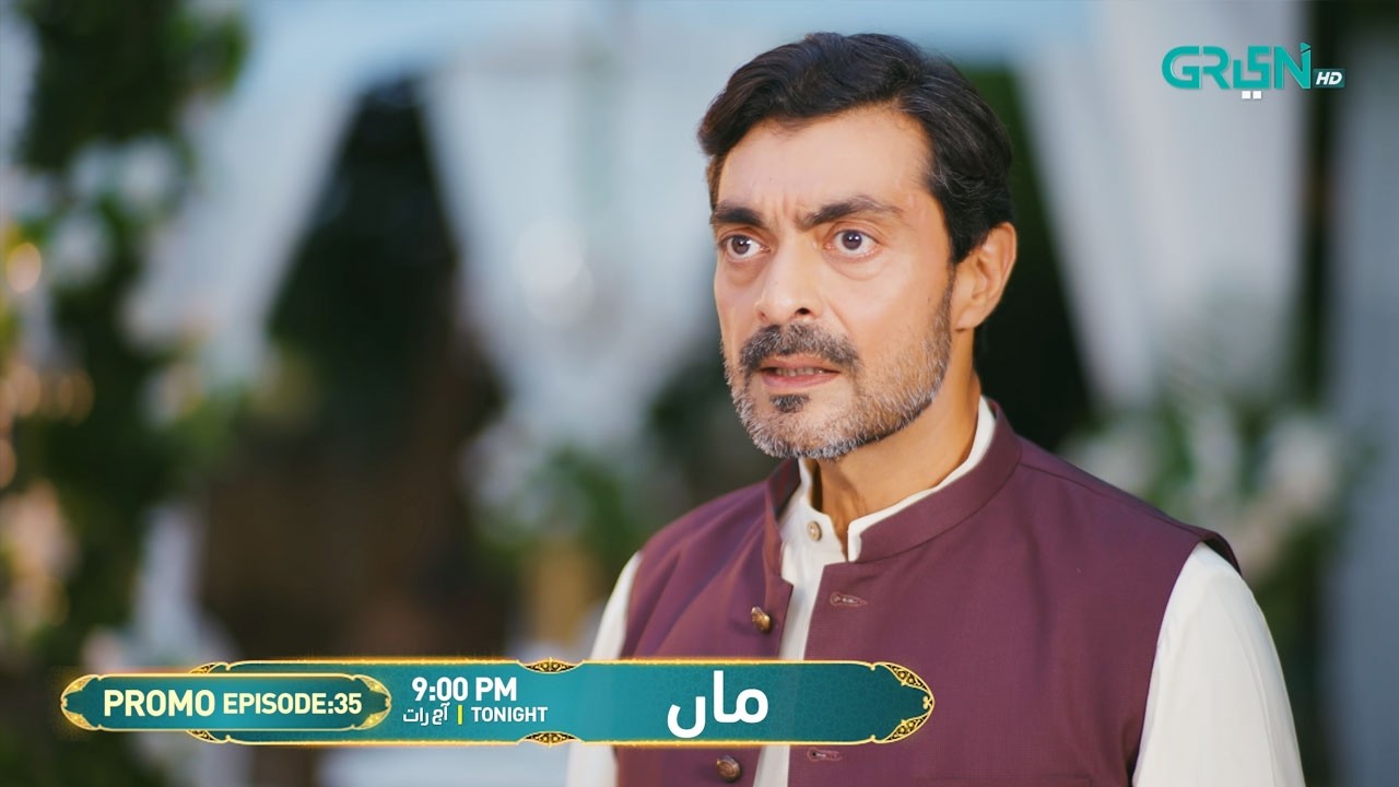 Maa Episode 35 Promo | Tonight At 9:00 PM | Aina Asif - Ahmed Rafique | Only On Green TV