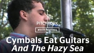 Cymbals Eat Guitars - And The Hazy Sea - Pitchfork Music Festival 2009